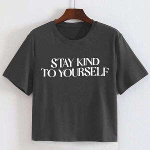 stay kind to yourslef cropped tee in charcoal